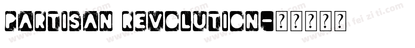 Partisan Revolution字体转换